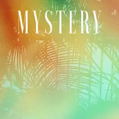Mystery - Single by TELL YOUR STORY music by Ikson™ album reviews, ratings, credits