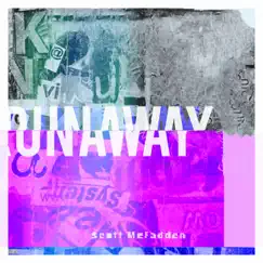 Runaway - Single by Scott McFadden album reviews, ratings, credits