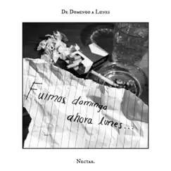 De Domingo a Lunes - Single by Nectar album reviews, ratings, credits