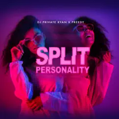 Split Personality - Single by DJ Private Ryan & Preedy album reviews, ratings, credits