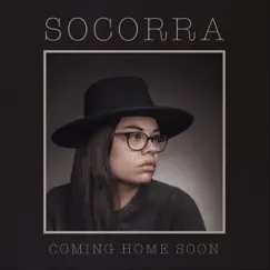 Coming Home Soon - EP by Socorra album reviews, ratings, credits