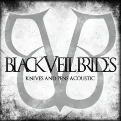Knives and Pens (Acoustic) - Single by Black Veil Brides album reviews, ratings, credits