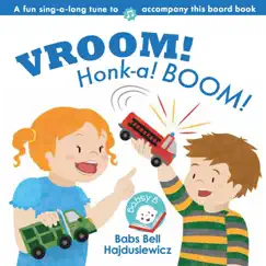 Vroom! Honk-A! Boom! - Single by Babsy B & Mria Dangerfield album reviews, ratings, credits