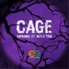 Cage (feat. NELLY TGM) - Single album lyrics, reviews, download