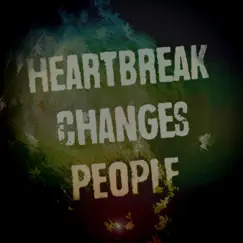 Heartbreak Changes People Part. 1 by Tom Lobo album reviews, ratings, credits