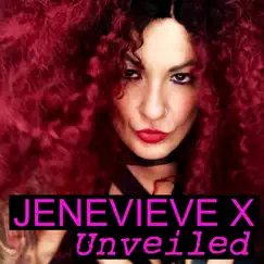 Unveiled by Jenevieve X album reviews, ratings, credits