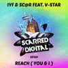 REACH (YOU & I) [feat. V-STAR] - Single album lyrics, reviews, download