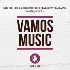 Good Night Pack 2 by Niko De Luka, Brown Sugar & Dawn Tallman album reviews, ratings, credits