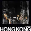 Hongkong (feat. GUIN) - Single album lyrics, reviews, download