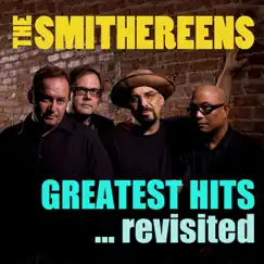 Greatest Hits... Revisited by The Smithereens album reviews, ratings, credits