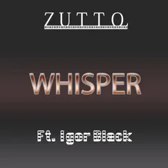 Whisper (feat. Igor Black) Song Lyrics