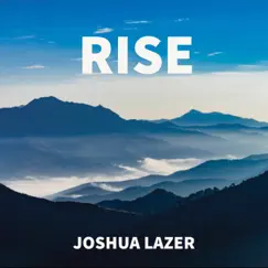 Rise - Single by Joshua Lazer album reviews, ratings, credits