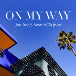 On My Way (OMW) [feat. Karmaa & Ant Tha General] Song Lyrics