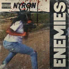 Enemies (feat. MeMo) - Single by Nyron album reviews, ratings, credits