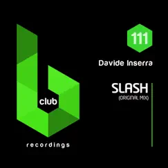 Slash - Single by Davide Inserra album reviews, ratings, credits