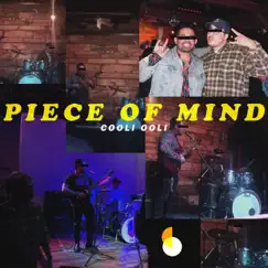 Piece of Mind - Single by Cooli Ooli album reviews, ratings, credits