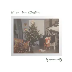 Let Me Have Christmas Song Lyrics