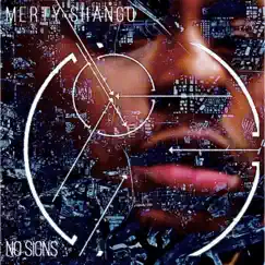 No Signs - Single by Merty Shango album reviews, ratings, credits