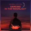 Dancing in the Moonlight - Single album lyrics, reviews, download
