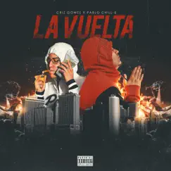 La Vuelta (feat. Pablo Chill-E) Song Lyrics