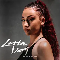 Lotta Dem - Single by Bhad Bhabie album reviews, ratings, credits