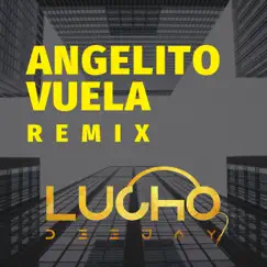 Angelito Vuela Song Lyrics
