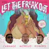 Let the Freak Out (feat. Mr. V) - Single album lyrics, reviews, download