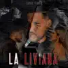 La Liviana - Single album lyrics, reviews, download