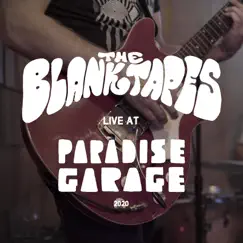 The Blank Tapes (Live at Paradise Garage, 2020) - Single by Paradise Garage & The Blank Tapes album reviews, ratings, credits