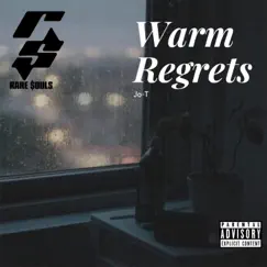 Warm Regrets - Single by Jo-T album reviews, ratings, credits