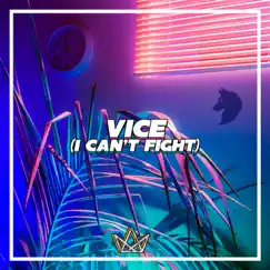 Vice (I Can't Fight) - Single by MRZY album reviews, ratings, credits
