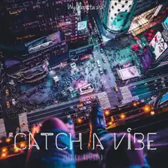 Catch a Vibe - Single by El Toro Hotman album reviews, ratings, credits