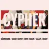 Cypher - Single album lyrics, reviews, download