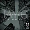Being Down (feat. Jai Garrett) - Single album lyrics, reviews, download