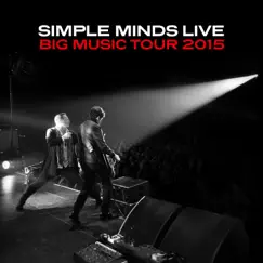 Big Music Tour 2015 by Simple Minds album reviews, ratings, credits
