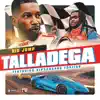 Talladega (feat. NipscoGang Foreign) - Single album lyrics, reviews, download