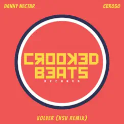 Volver Remix by Hsu - Single by Danny Nectar album reviews, ratings, credits
