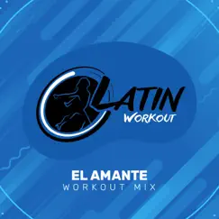 El Amante (Instrumental Workout Mix) Song Lyrics