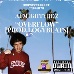 Overflow - Single by ALMIGHTYBDZ album reviews, ratings, credits