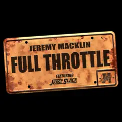 Full Throttle (feat. Jesse Slack) Song Lyrics
