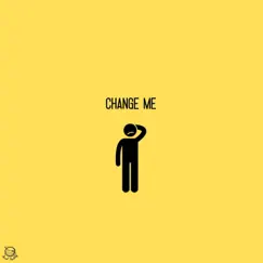 Change Me Song Lyrics