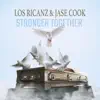 Stronger Together (feat. Jase Cook) - Single album lyrics, reviews, download