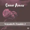 Como Amar (feat. Frankie J) - Single album lyrics, reviews, download