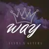 The Way (feat. Getcha) - Single album lyrics, reviews, download