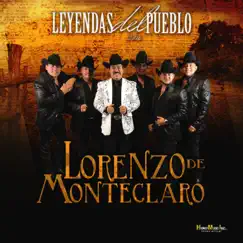 Leyendas del Pueblo con Lorenzo de Monteclaro by Lorenzo de Monteclaro album reviews, ratings, credits
