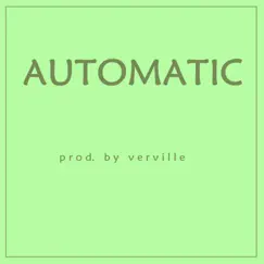 Automatic - Single by Verville album reviews, ratings, credits
