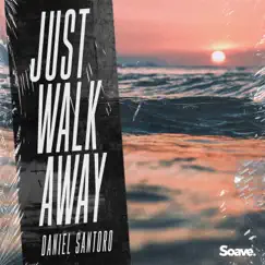 Just Walk Away Song Lyrics