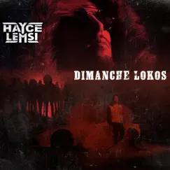Dimanche Lokos - Single by Hayce Lemsi album reviews, ratings, credits
