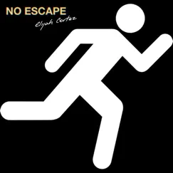 No Escape Song Lyrics