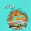 Da Fire (feat. Kartist) - Single album lyrics, reviews, download